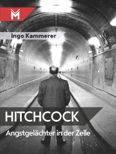 Über "Hitchcock - Angstgelächter in der Zelle"